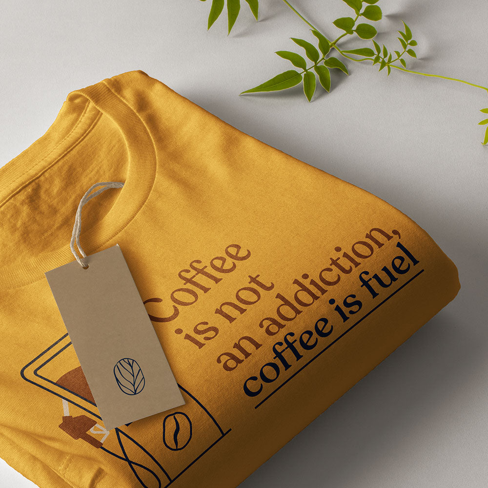 T-Shirt  - Coffee is fuel